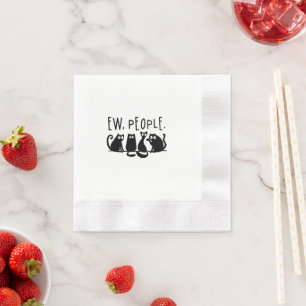 Ew People Funny Meowy Black Cats Napkins