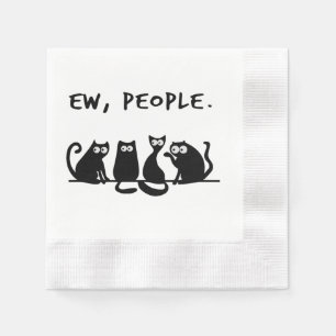 Ew People Funny Meowy Black Cats Napkins