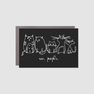 Ew, People Funny Meowy Cat Lovers Car Magnet