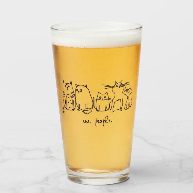 Ew, People Funny Meowy Cat Lovers Glass (Front Filled)