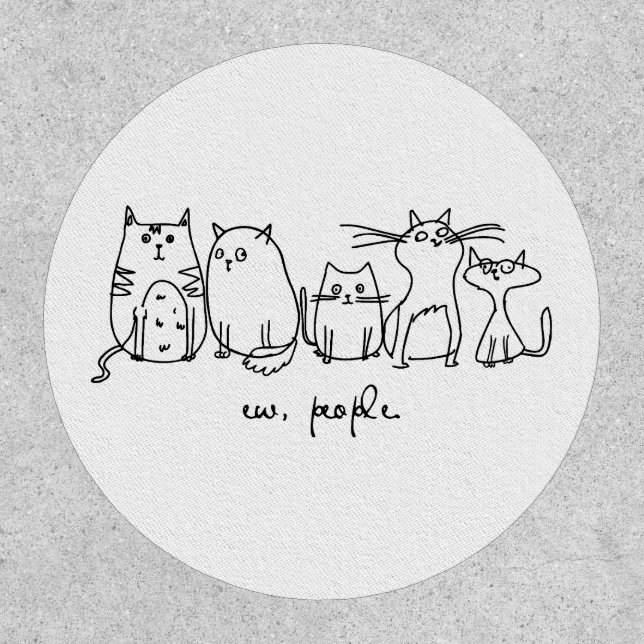 Ew, People Funny Meowy Cat Lovers Patch (Front)
