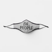 Ew People Funny Premium Face Mask (Front)