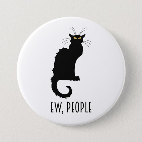 Ew People Funny Vintage Black Cat Button