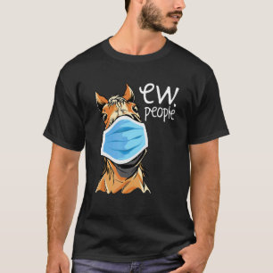Ew People Horse Lover Horse Riding Equestrian Farm T-Shirt