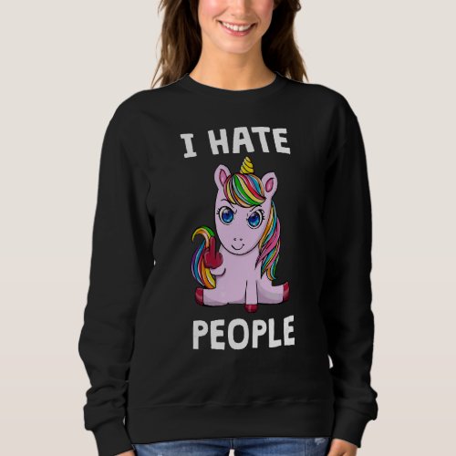 Ew People I Hate People Antisocial Eww People Unic Sweatshirt