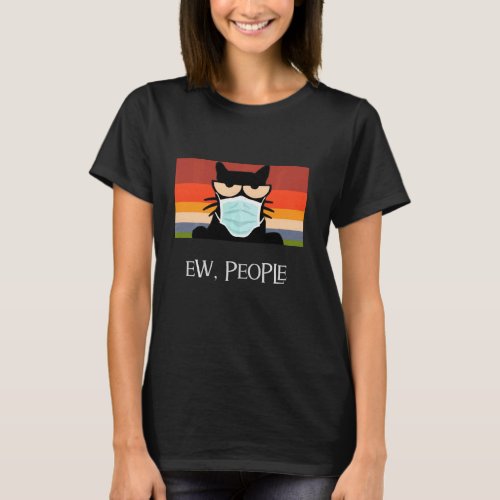 Ew People Retro Black Cat Wearing A Face Mask T_Shirt