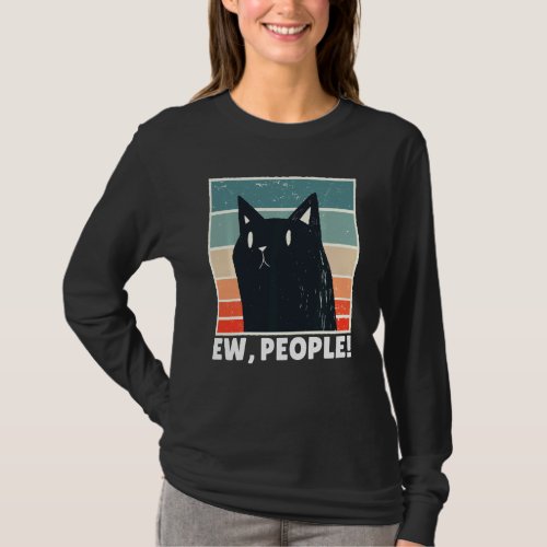 Ew People T With Vintage  Cat  Joke Sarcastic T_Shirt