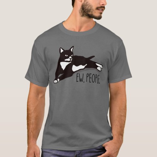 Ew People Tuxedo Cat Introvert Anti_Social T_Shirt