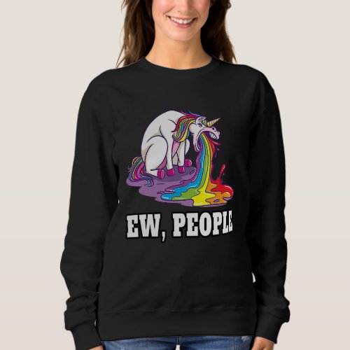 Ew People Unicorn Sweatshirt