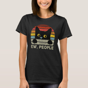 Ew People Vintage Black Cat For Cat Cat Mom Cat D T-Shirt