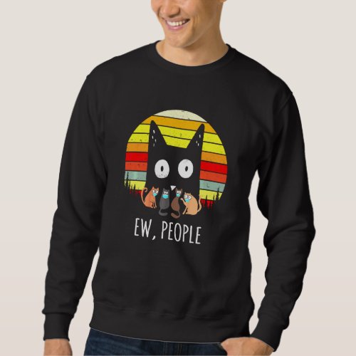 Ew People Vintage  Black Cat Mask Quarantine 2020 Sweatshirt