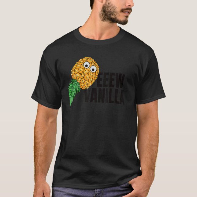 Ew Vanilla Surprised Swinger Upside Down Pineapple T-Shirt (Front)