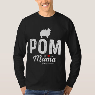 Ewd Pom Dog Mama Funny Pomeranian Spitz Mom T-Shirt