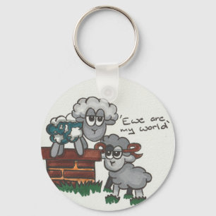 Ewe Are My World Keychain