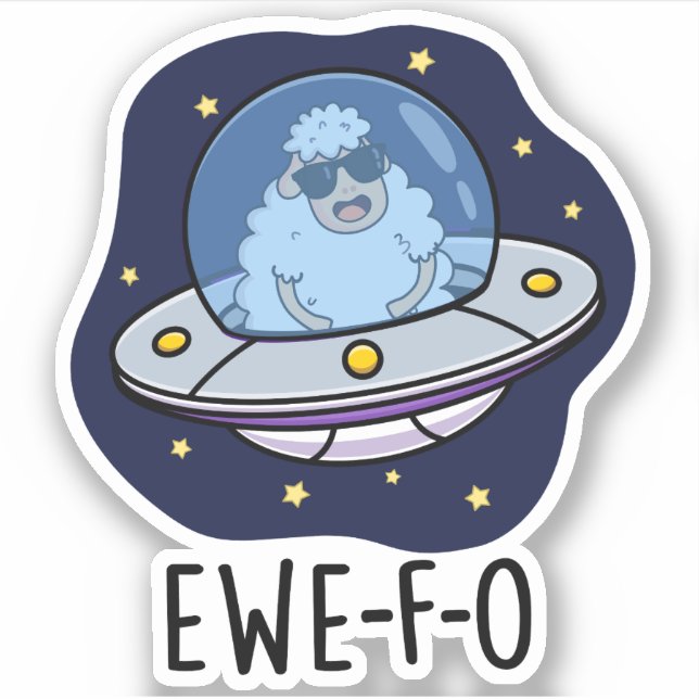 Ewe-F-O Funny UFO Pun  Sticker (Front)
