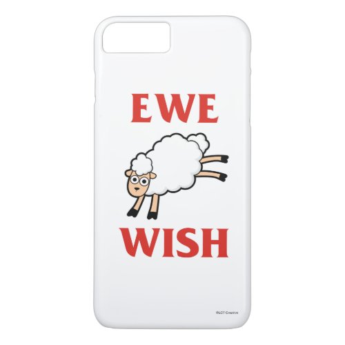 Ewe Wish iPhone 8 Plus7 Plus Case