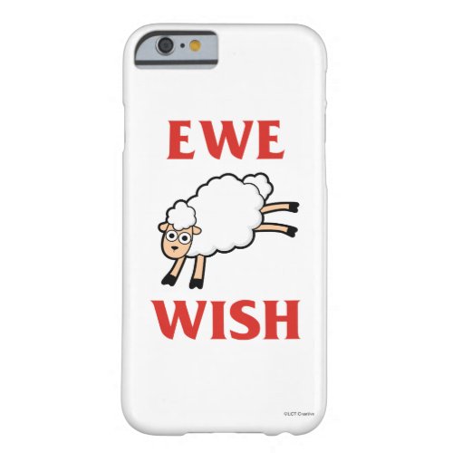 Ewe Wish Barely There iPhone 6 Case