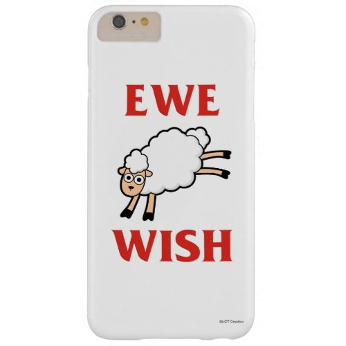 Ewe Wish Barely There iPhone 6 Plus Case
