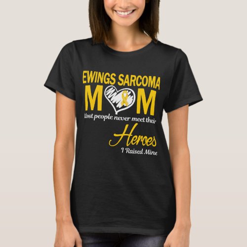 Ewings Sarcoma Mom I Raised Mine T_Shirt
