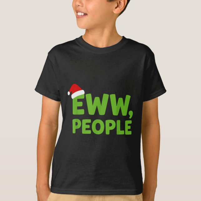 Eww People Santa Hat Funny Christmas Men Women  T-Shirt (Front)