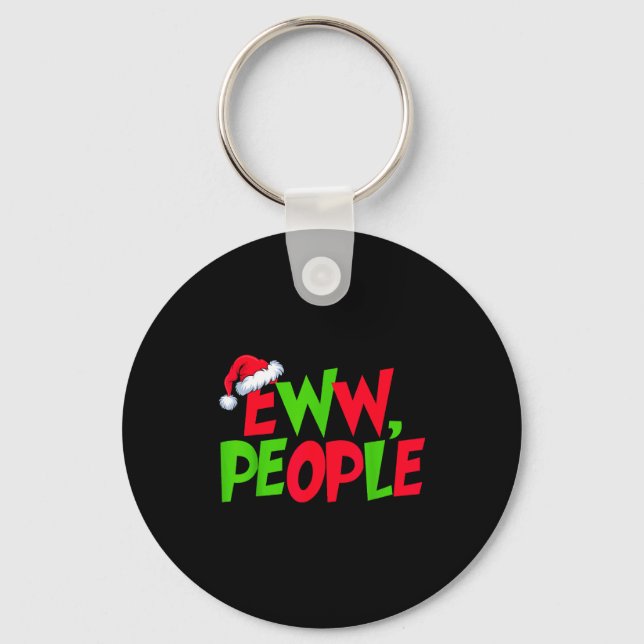 Eww People Santa Hat Funny Christmas Mens Womens K Keychain (Front)