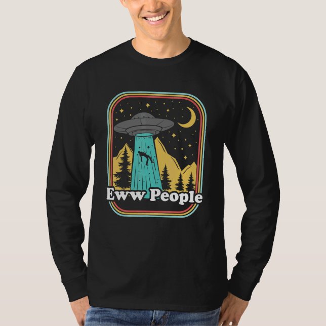 Eww People  Ufo Abduction 70s 80s Retro Alien T-Shirt (Front)