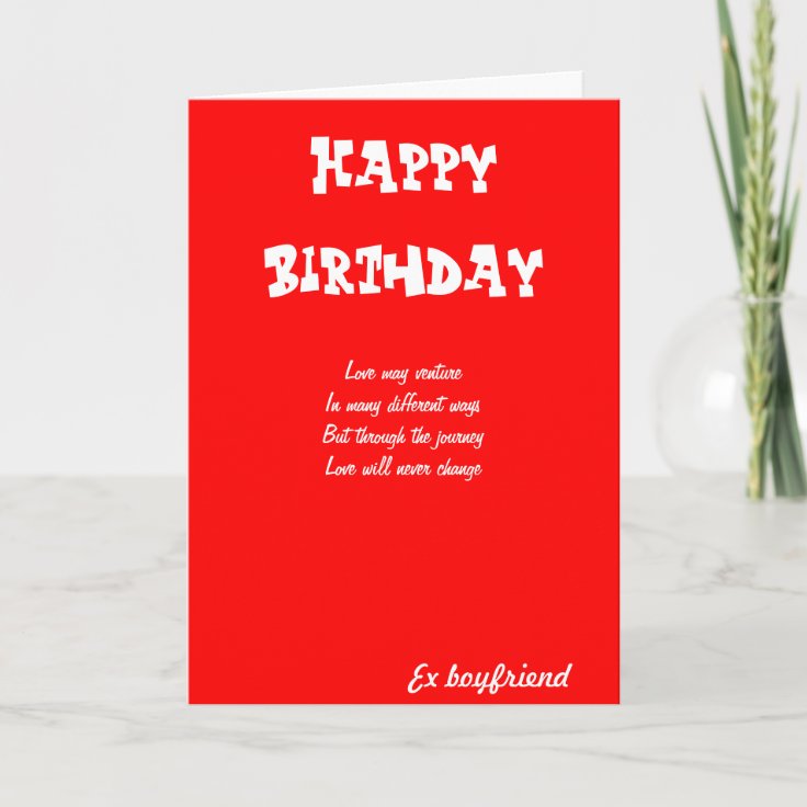 Ex boyfriend birthday cards Zazzle
