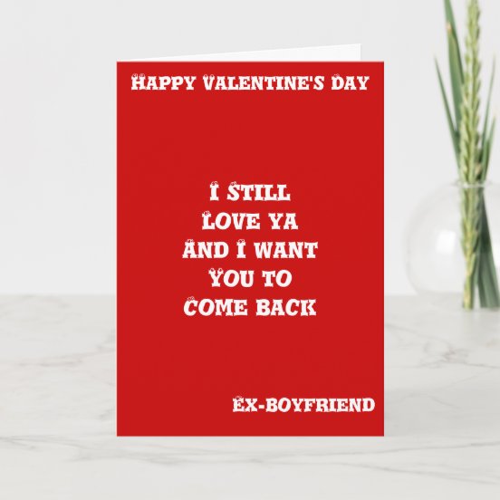 Valentines For Ex Boyfriend Gifts on Zazzle