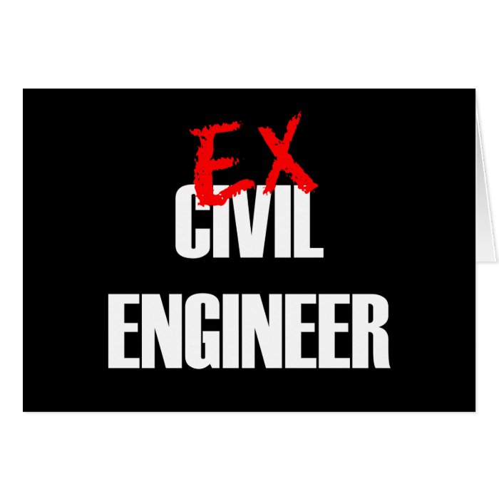 EX CIVIL ENGINEER LIGHT GREETING CARD