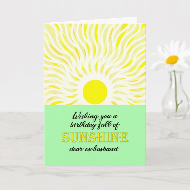 Ex-Husband Birthday Bright Sunshine Card (Small Plant)