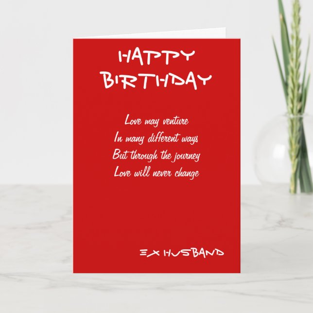 Ex husband birthday cards (Front)