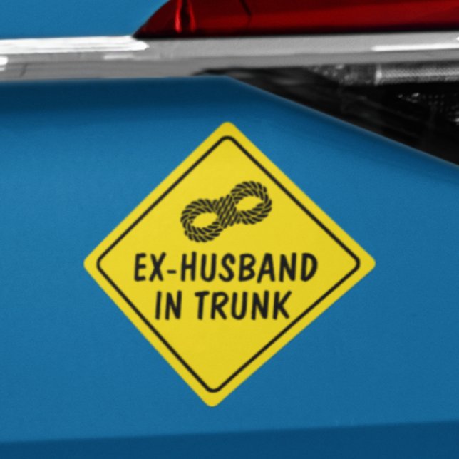 "EX-HUSBAND IN TRUNK" Funny  Car Magnet (Creator Uploaded)