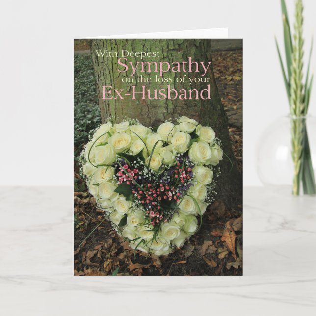 Ex-husband loss Rose sympathy Card (Front)