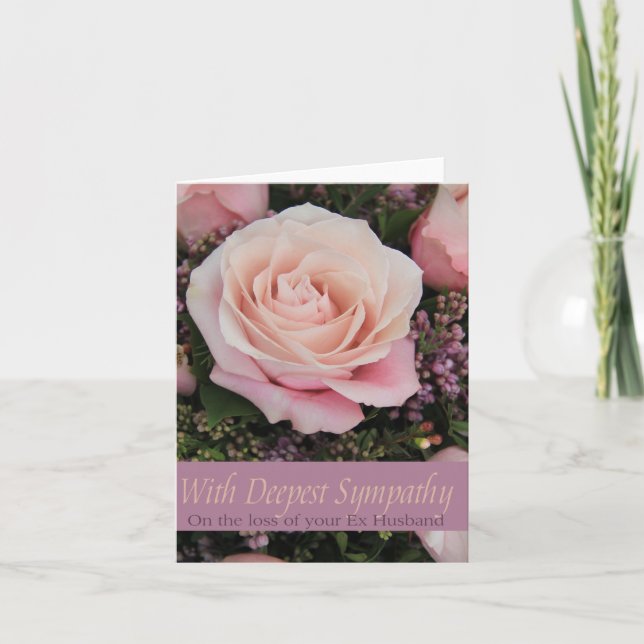 Ex-husband loss Rose sympathy Card (Front)