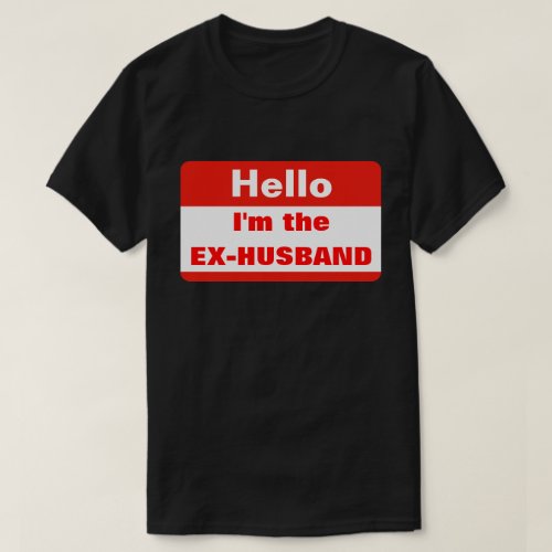 Ex_husband T_Shirt