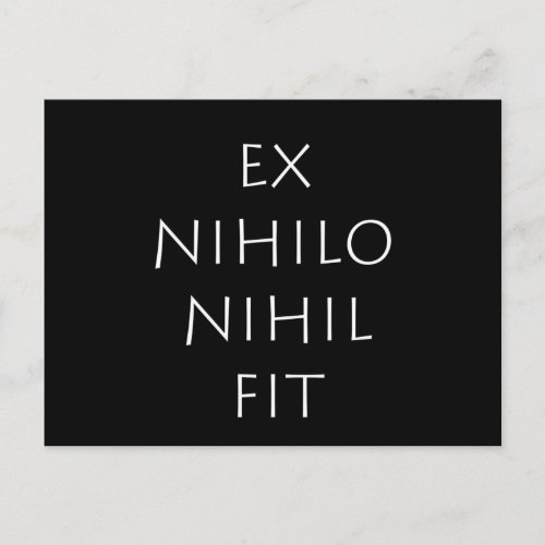 Ex Nihilo Nihil Fit Postcard