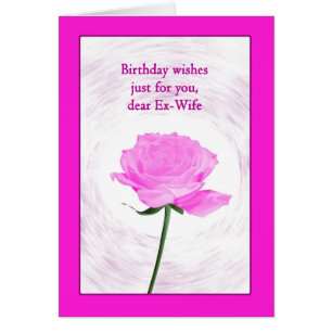 Ex-Wife Birthday Beautiful Pink Rose Cards