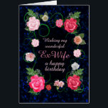 Ex Wife Birthday Beautiful Roses<br><div class="desc">A dreamy rose covered birthday card for an ex-wife. A beautiful card full of flowers to give to your ex-wife. Pink roses on a scrolling framework over a dark background. So elegant and classic!  A gorgeous,  traditional birthday card that will give real joy.</div>