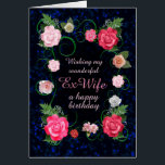 Ex Wife Birthday Beautiful Roses<br><div class="desc">A dreamy rose covered birthday card for an ex-wife. A beautiful card full of flowers to give to your ex-wife. Pink roses on a scrolling framework over a dark background. So elegant and classic!  A gorgeous,  traditional birthday card that will give real joy.</div>