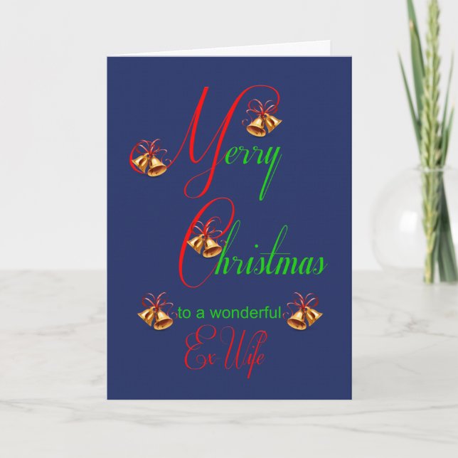 Ex Wife Christmas Bells Holiday Card (Front)