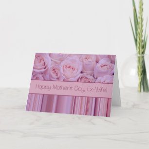 Ex-Wife Happy Mother's Day rose card