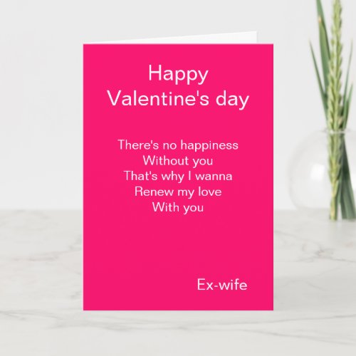 Ex_wife I renew my love valentines day cards