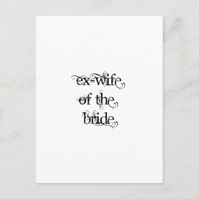 Ex-Wife of the Bride Postcard (Front)