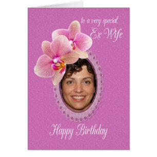 Ex Wife Special Birthday Wishes Orchids Cards
