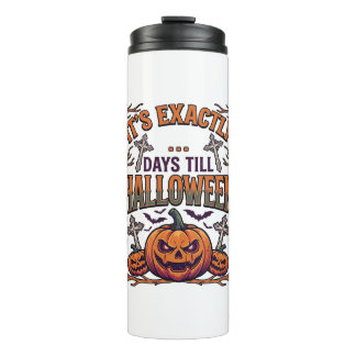 Exactly Days Till Halloween Jack Lantern Bats_1 Thermal Tumbler