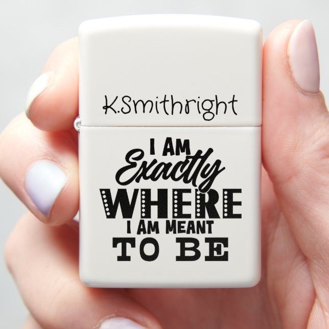 Exactly Where Meant To Be Tee Zippo Lighter (In Hand)