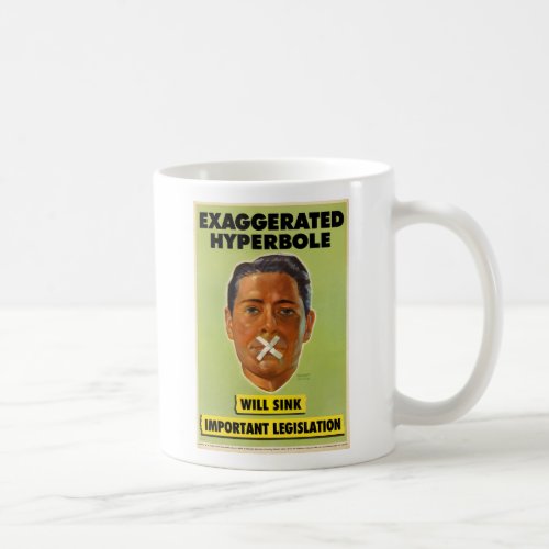 Exaggerated Hyperbole Mug