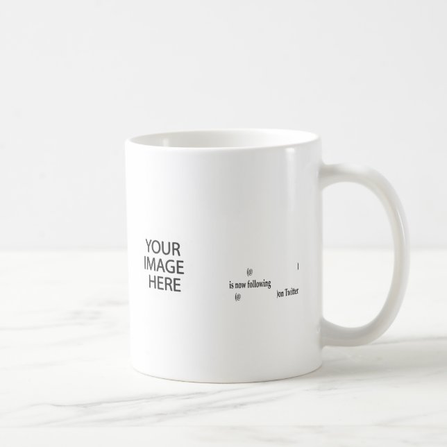 Example following on Twitter Add Image & Text Coffee Mug (Right)