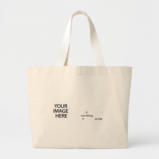 Example following on Twitter Add Image & Text Large Tote Bag (Front)