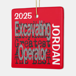 Excavating Operator Extraordinaire CUSTOM Ceramic Ornament
